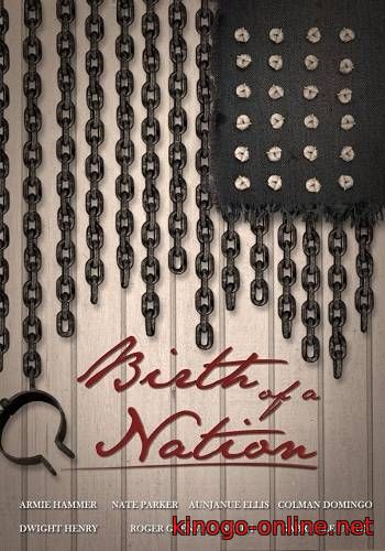 Фильм Рождение нации 2016